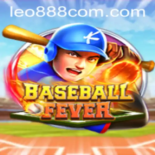 BaseballFever: Dive Into the Exciting World of LEO 888