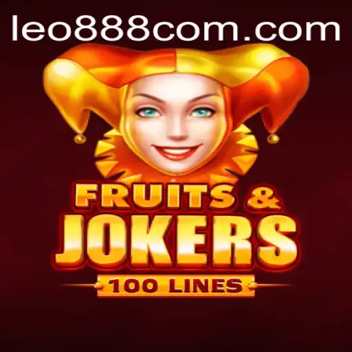 Exploring the Exciting World of FruitsAndJokers100: A Deep Dive into LEO 888